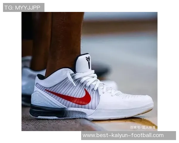 前NBA球员富尼耶推出两款专属Kobe4配色颜值如何一探究竟